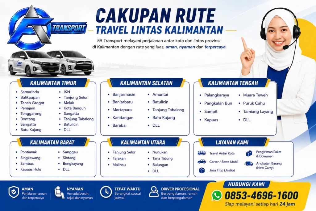 Cakupan Rute Travel Kalimantan - Travel Lintas Kaltim - FA TRANSPORT - Galeri Dokumentasi Travel Kalimantan